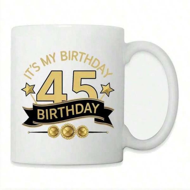 Tailorly White Ceramic 11 oz Mug - Its My Birthday 45 Birthday Golden Number Featuring Small Stars And A Decorative Black Banner Design