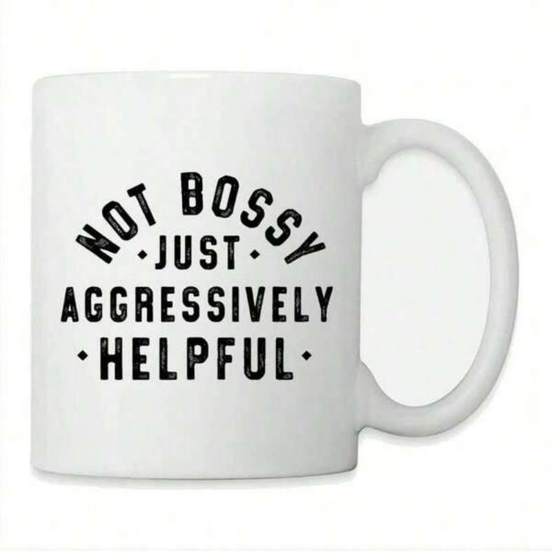 Tailorly White Ceramic 11 oz Mug - Not Bossy Just Aggressively Helpful Arched Bold Black Lettering With Decorative Dots And Modern Minimalist Slogan
