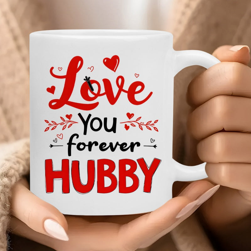Tailorly White Ceramic 11 oz Mug - Love You Forever Hubby Romantic Red Hearts With Decorative Foliage And Artistic Hand Written Hearts