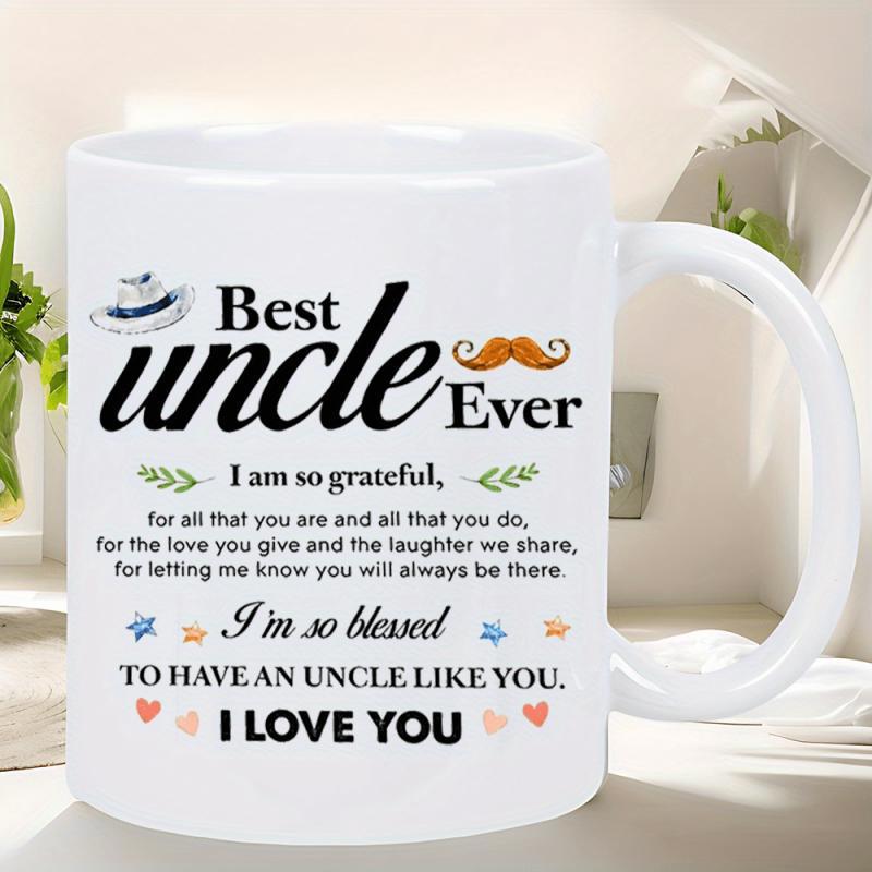 Tailorly White Ceramic 11 oz Mug - Best Uncle Ever I Am So Grateful I'm So Blessed To Have An Uncle Like You I Love You Elegant Sentimental Message Adorned With