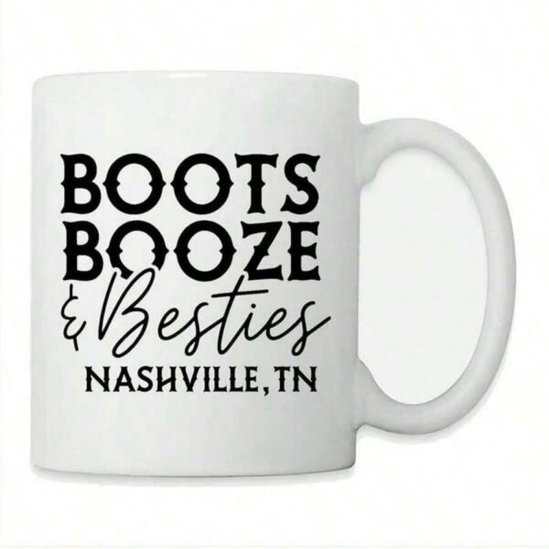 Tailorly White Ceramic 11 oz Mug - Boots Booze Besties Nashville TN Bold Western Style Lettering With Elegant Script And Simple Layout Design