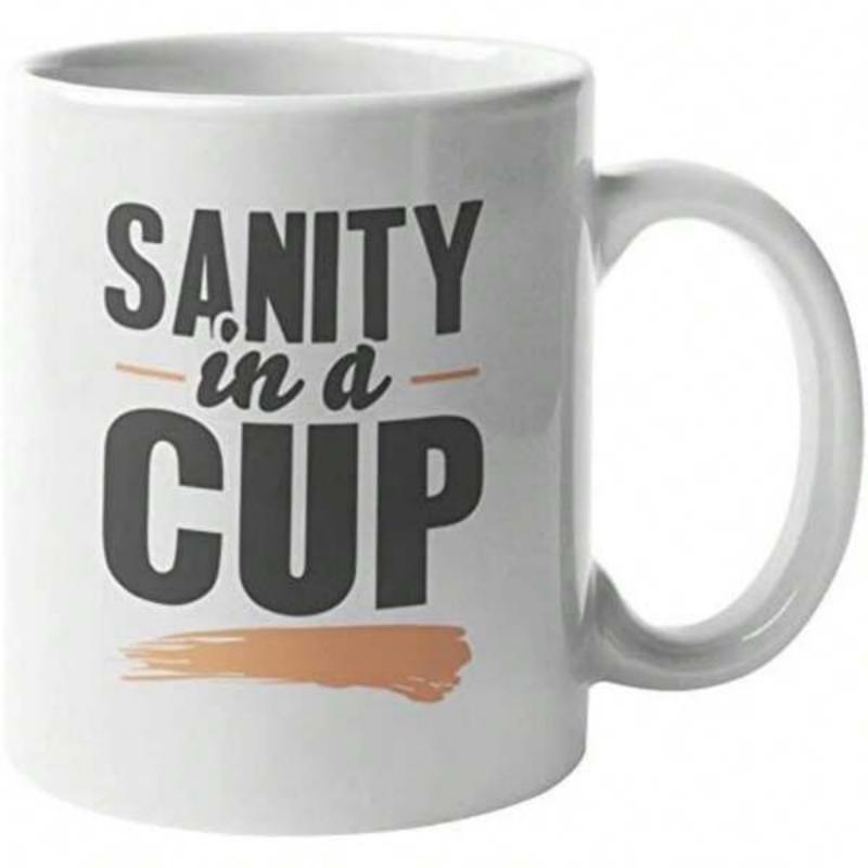 Tailorly White Ceramic 11 oz Mug - Sanity In A Cup Minimalist White Ceramic Vessel Featuring Bold Black Typography And Artistic Brushstroke Mug