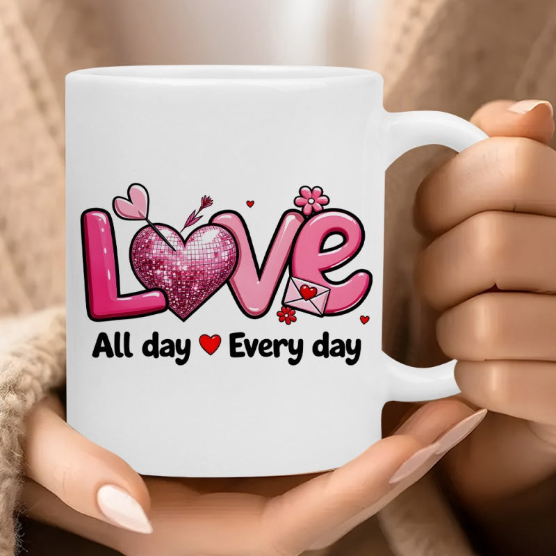 Tailorly White Ceramic 11 oz Mug - Love All Day Every Day Shimmering Pink Heart With Arrow And Small Romantic Envelope Mug