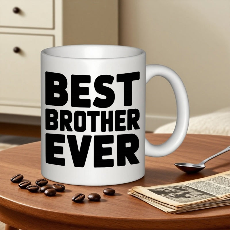 Tailorly White Ceramic 11 oz Mug - Best Brother Ever Minimalist Bold Typography Styled With Modern Clean Black Lettering Mug