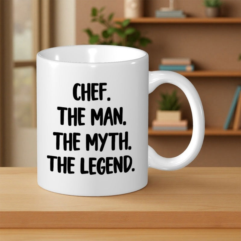 Tailorly White Ceramic 11 oz Mug - Chef The Man The Myth The Legend Minimalist White Ceramic Kitchenware With Bold Black Artistic Typography Mug