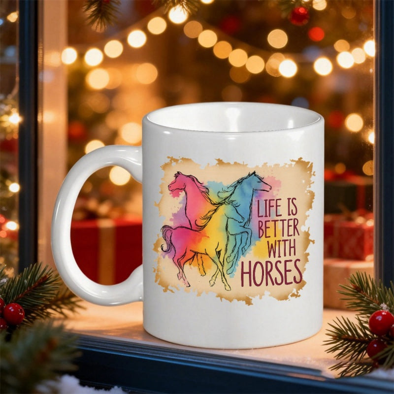 Tailorly White Ceramic 11 oz Mug - Life Is Better With Horses Vibrant Watercolor Artistic Style Depicting Two Graceful Running Horse