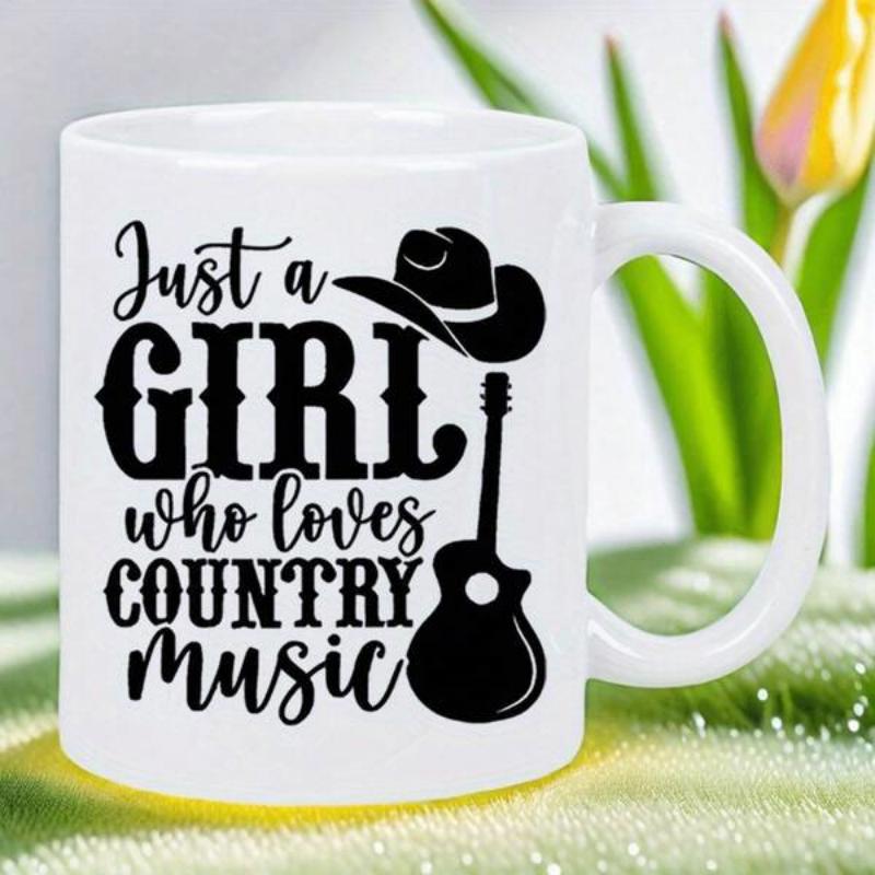 Tailorly White Ceramic 11 oz Mug - Just A Girl Who Loves Country Music Western Style Silhouette With Cowboy Hat And Classic Acoustic Musical Instrument Guitar