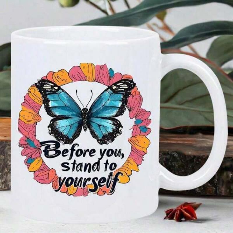 Tailorly White Ceramic 11 oz Mug - Before You Stand To Yourself Vibrant Blue Winged Creature Within A Colorful Decorative Floral Wreath Butterfly