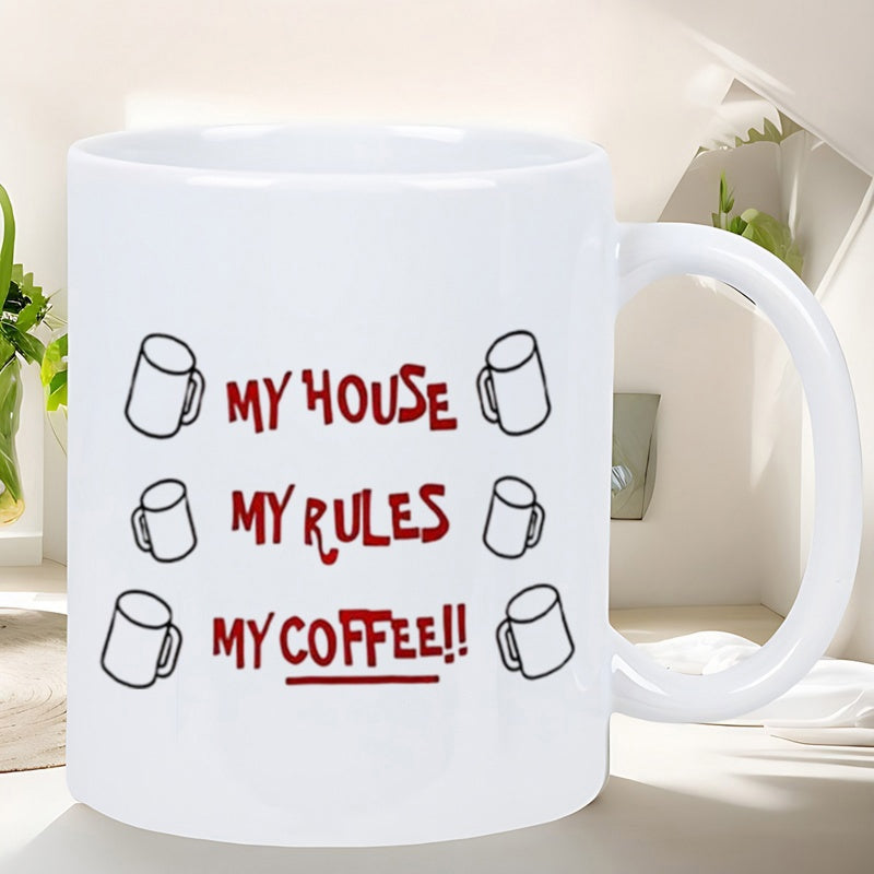 Tailorly White Ceramic 11 oz Mug - My House My Rules My Coffee Minimalist Hand Drawn Line Art Of Beverage Cups For Kitchen Morning Mug