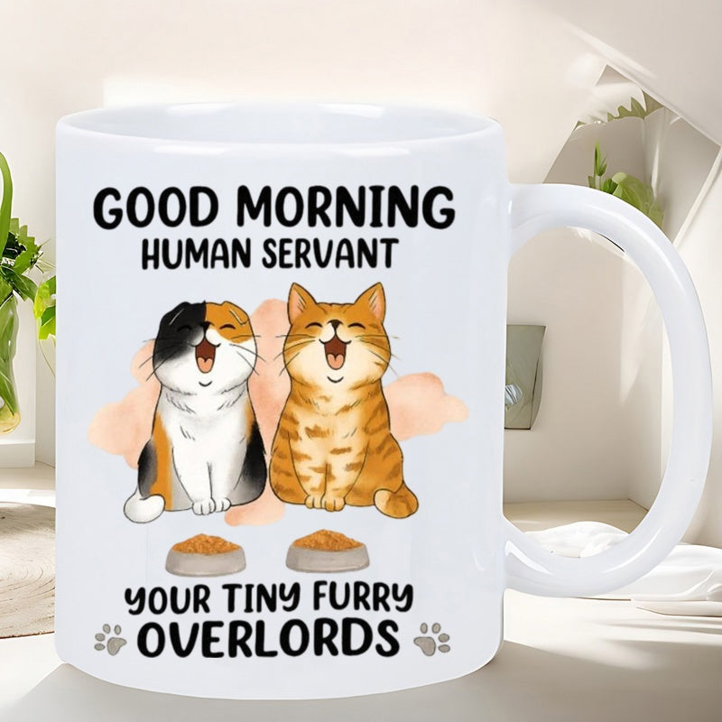 Tailorly White Ceramic 11 oz Mug - Good Morning Human Servant Your Tiny Furry Overlords Two Cheerful Meowing Cats Sitting Beside Food Bowls In Watercolor Style Cat
