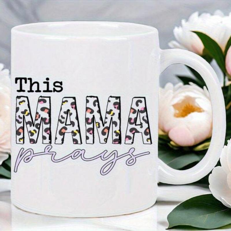 Tailorly White Ceramic 11 oz Mug - This Mama Prays Stylish Script Text Featuring Artistic Leopard Print Pattern Mug