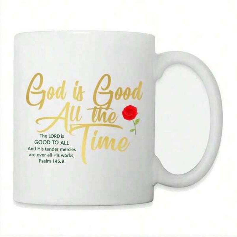 Tailorly White Ceramic 11 oz Mug - God Is Good All The Time Psalm 145 9 Elegant Red Blooming Flower With Green Stem And Leaves Rose