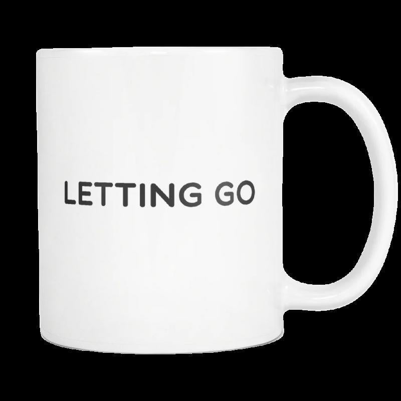 Tailorly White Ceramic 11 oz Mug - Letting Go Minimalist Ceramic Surface Featuring Bold Black Typography On Polished