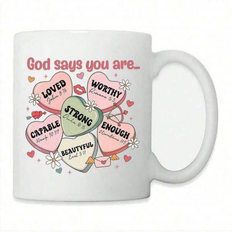 Tailorly White Ceramic 11 oz Mug - God Says You Are Loved Worthy Strong Enough Capable Beautiful Pastel Conversation Hearts Surrounded By Dainty Flowers And Lips
