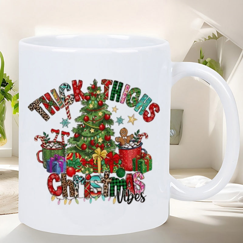 Tailorly White Ceramic 11 oz Mug - Thick Thighs Christmas Vibes Festive Decorated Tree Surrounded By Gifts And Cozy Winter Cocoa Drinks Tree