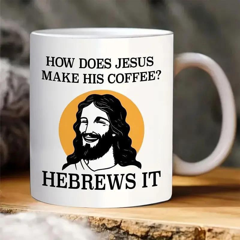 Tailorly White Ceramic 11 oz Mug - How Does Jesus Make His Coffee Hebrews It Smiling Illustration Set Within A Vibrant Circular Sunburst Portrait