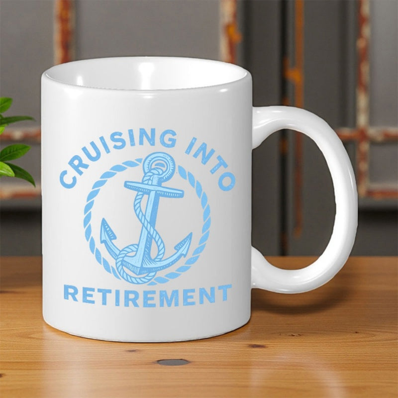 Tailorly White Ceramic 11 oz Mug - Cruising Into Retirement Light Blue Nautical Symbol Within A Decorative Circular Rope Frame Anchor