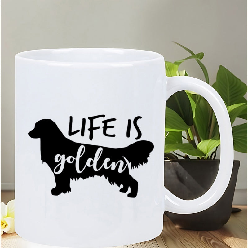 Tailorly White Ceramic 11 oz Mug - Life Is Golden Minimalist Black Silhouette Design Showing A Standing Loyal Furry Friend Retriever