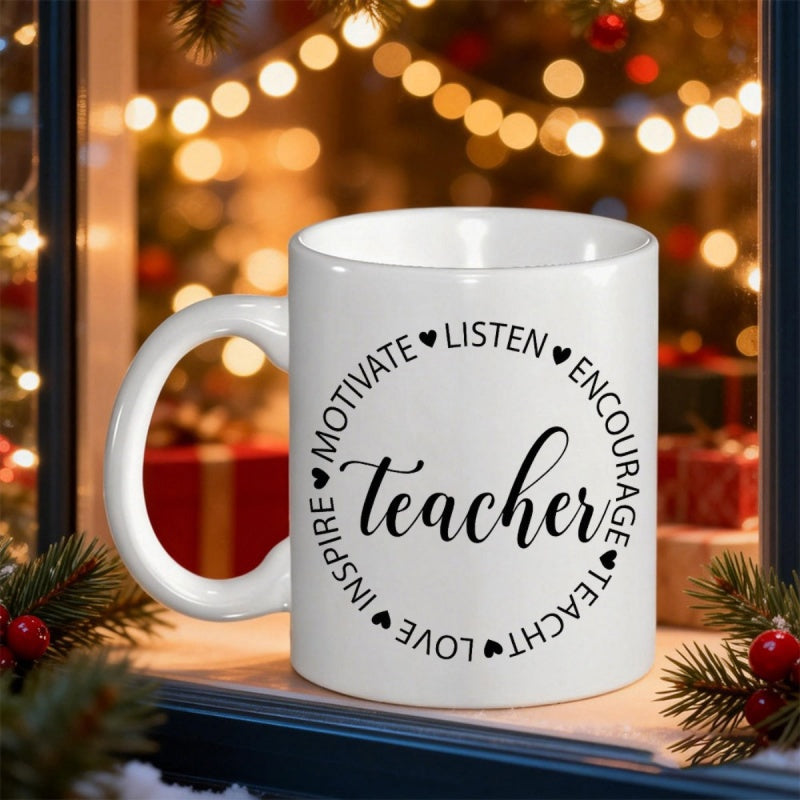 Tailorly White Ceramic 11 oz Mug - Teacher Motivate Listen Encourage Teach Love Inspire Minimalist Black Ink Script Centered Within Circular Pattern Of Hearts Mug
