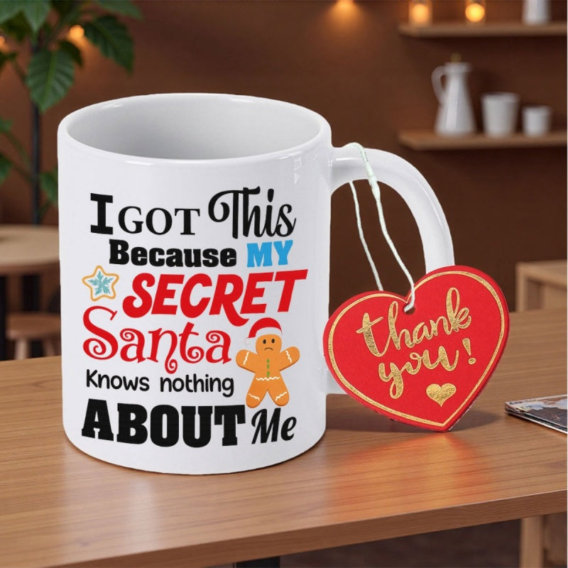 Tailorly White Ceramic 11 oz Mug - I Got This Because My Secret Santa Knows Nothing About Me Thank You Festive Gingerbread Man Wearing Santa Hat Among Stars And
