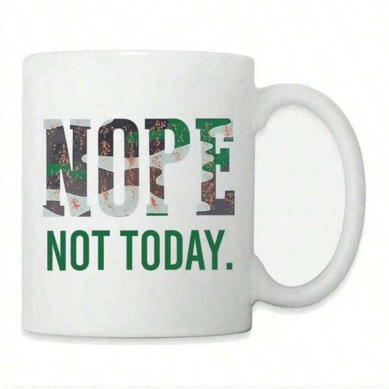 Tailorly White Ceramic 11 oz Mug - Nope Not Today Bold Camouflage Pattern Typography On A White Ceramic Minimalist Drinking Mug