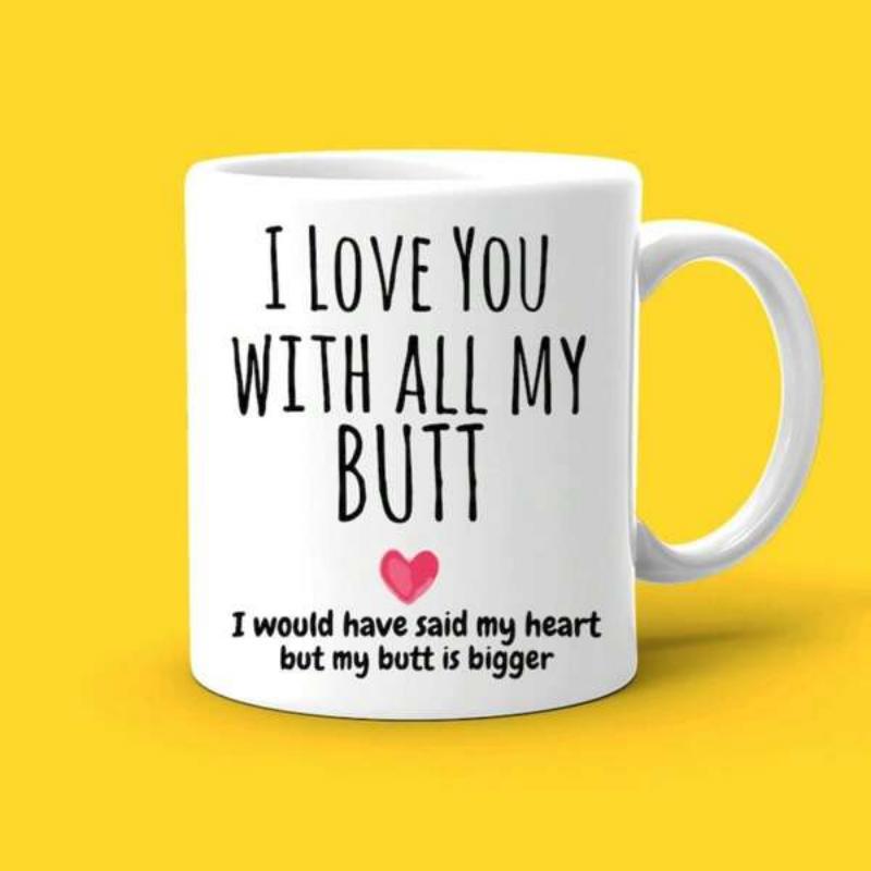 Tailorly White Ceramic 11 oz Mug - I Love You With All My Butt Minimalist Featuring Small Red Heart And Bold Black Typography Mug