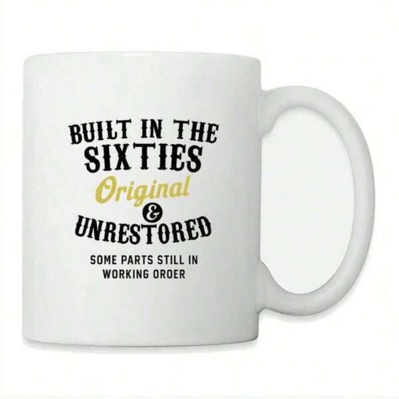 Tailorly White Ceramic 11 oz Mug - Built In The Sixties Original Unrestored Some Parts Still In Working Order Vintage Inspired Bold Lettering On Smooth Polished