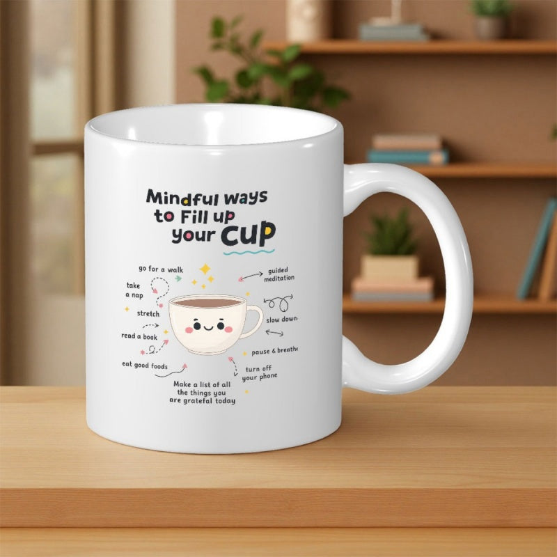 Tailorly White Ceramic 11 oz Mug - Mindful Ways To Fill Up Your Cup Minimalist Ceramic Vessel With Cute Hand Drawn Self Care Elements Cup