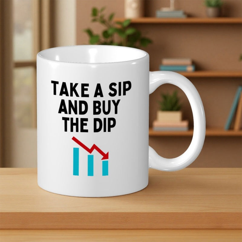 Tailorly White Ceramic 11 oz Mug - Take A Sip And Buy The Dip Financial Market Chart With Red Downward Trend Arrow Mug