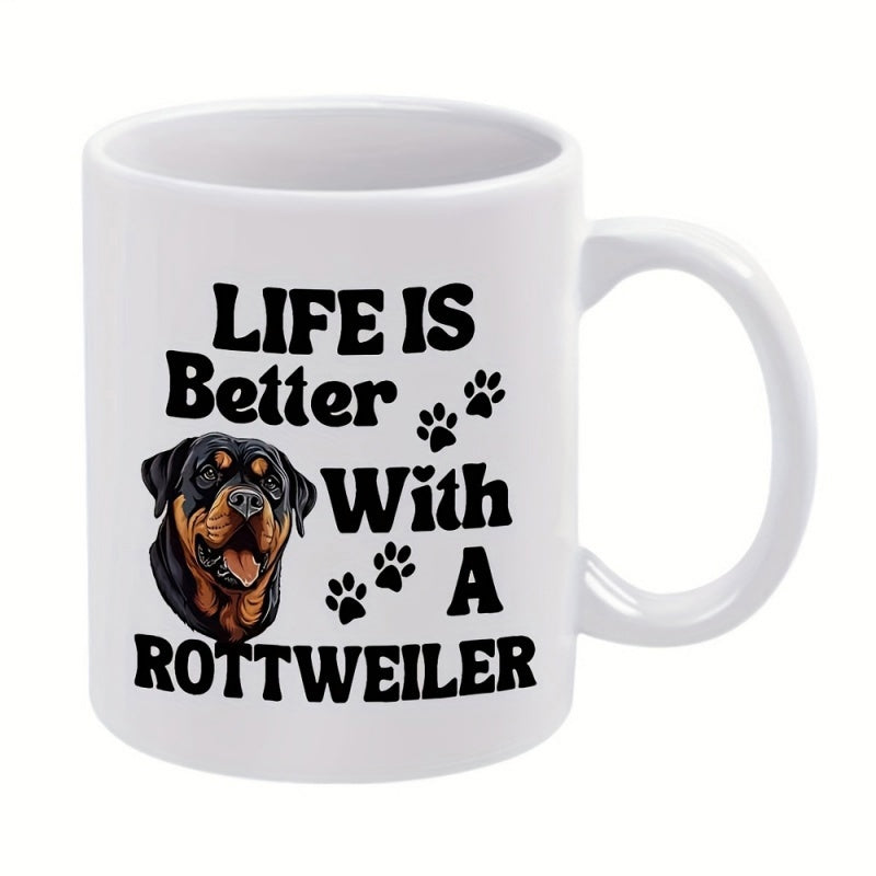 Tailorly White Ceramic 11 oz Mug - Life Is Better With A Rottweiler Loyal Canine Portrait Featuring Playful Small Black Paw Prints Among Text Rottweiler