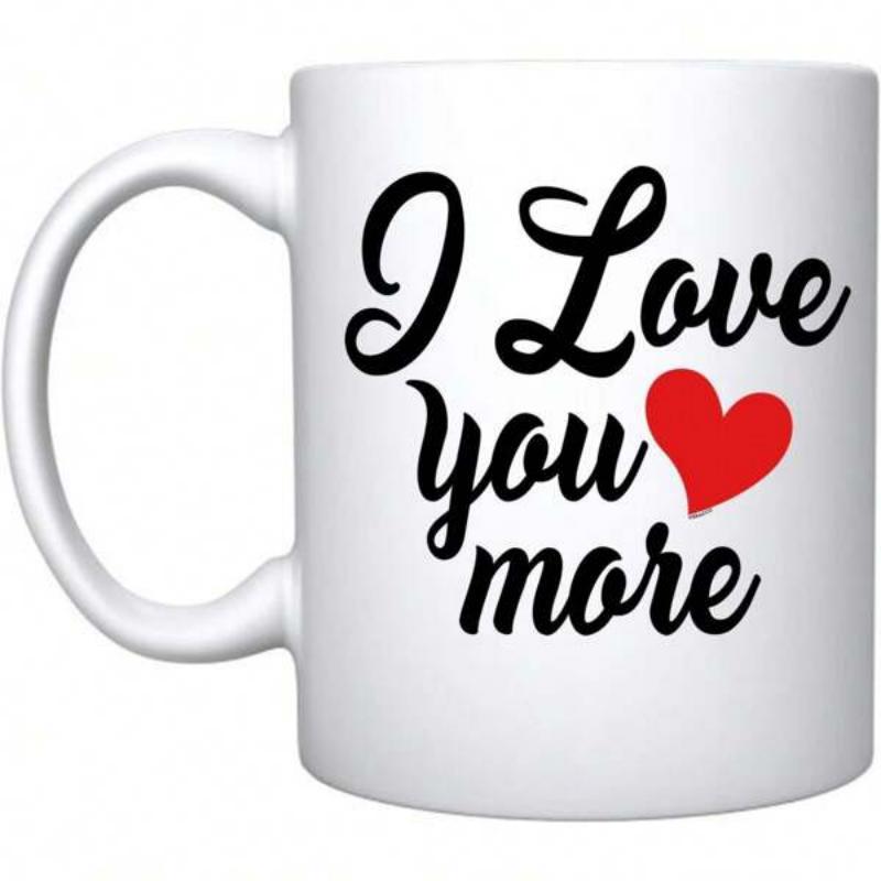 Tailorly White Ceramic 11 oz Mug - I Love You More Elegant Script Lettering With A Small Vibrant Red Heart