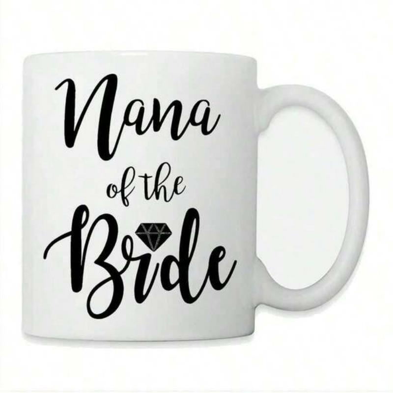 Tailorly White Ceramic 11 oz Mug - Nana Of The Bride Elegant Script Typography With A Delicate Small Sparkling Diamond Graphic Mug