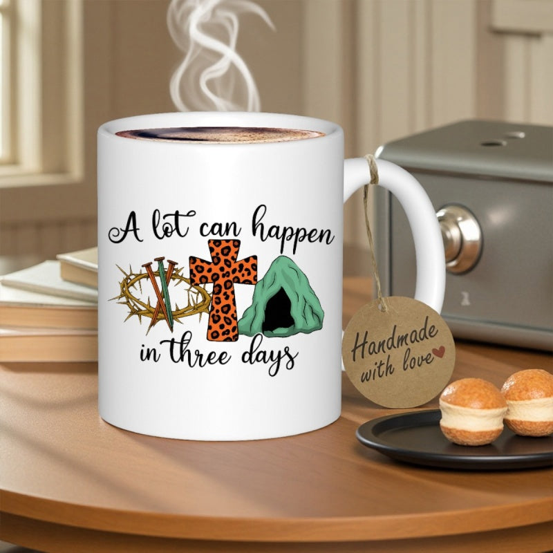Tailorly White Ceramic 11 oz Mug - A Lot Can Happen In Three Days Crown Of Thorns With Leopard Print Pattern Next To Empty Stone Tomb Cross