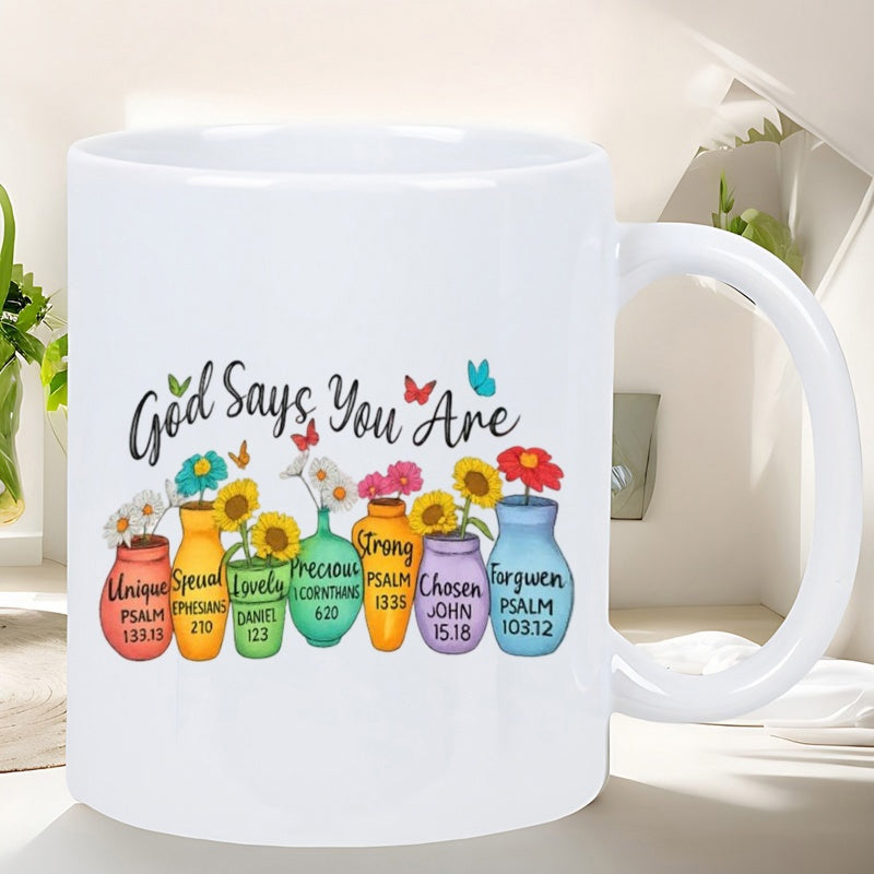 Tailorly White Ceramic 11 oz Mug - God Says You Are Colorful Vases Holding Sunflowers With Delicate Butterflies Flying Around Mug