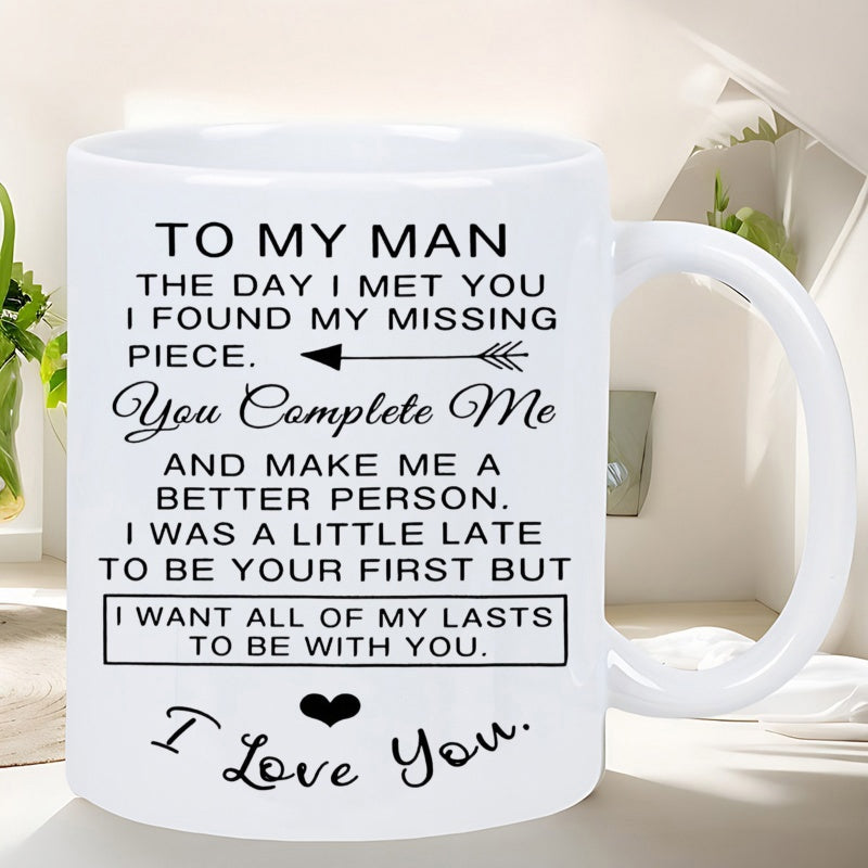Tailorly White Ceramic 11 oz Mug - To My Man You Complete Me I Love You Elegant Script Typography With Small Heart And Pointing Arrow Accent Mug