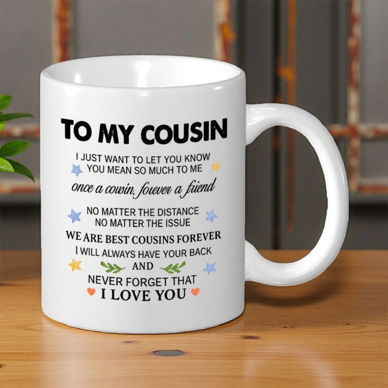 Tailorly White Ceramic 11 oz Mug - To My Cousin Once A Cousin Forever A Friend Scattered Colorful Stars With Vibrant Green Leaves And Pink Hearts Mug
