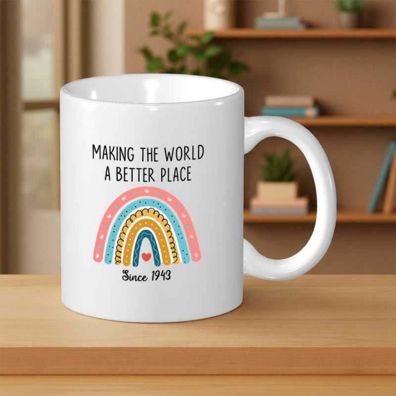 Tailorly White Ceramic 11 oz Mug - Making The World A Better Place Since 1943 Minimalist Pastel Bohemian Rainbow With Small Red Heart In Center Rainbow