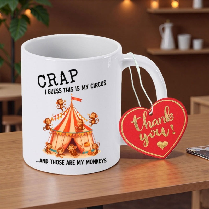 Tailorly White Ceramic 11 oz Mug - Crap I Guess This Is My Circus And Those Are My Monkeys Playful Monkeys Climbing On A Red And White Striped Vintage Circus Tent