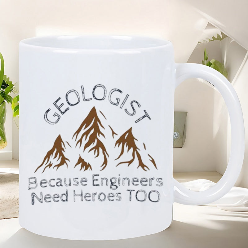 Tailorly White Ceramic 11 oz Mug - Geologist Because Engineers Need Heroes Too Minimalist Brown Hand Drawn Peaks Standing Tall Against Clean White Backdrop