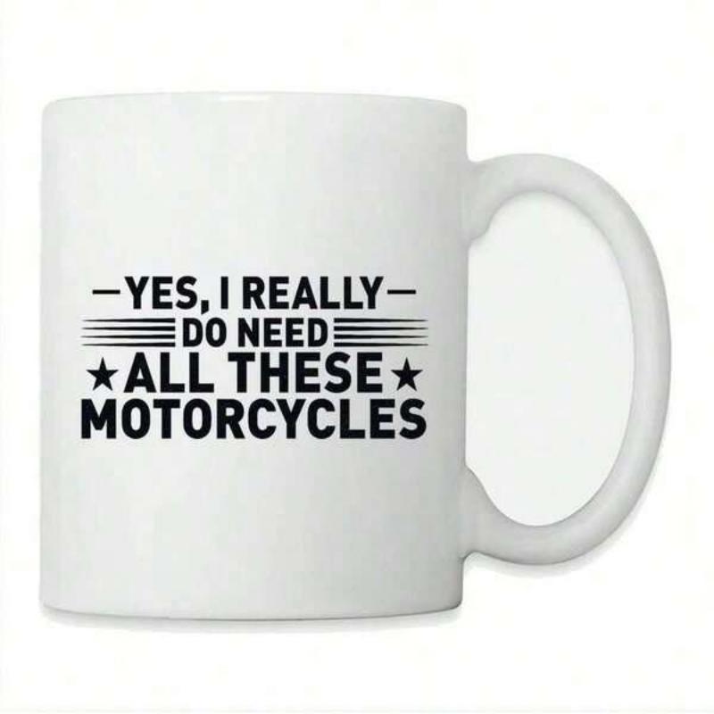 Tailorly White Ceramic 11 oz Mug - Yes I Really Do Need All These Motorcycles Bold Black Typography Surrounded By Decorative Horizontal Lines And Star Accents Mug