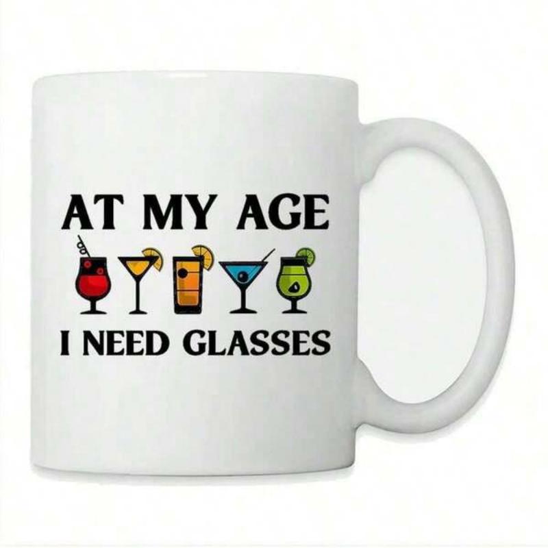 Tailorly White Ceramic 11 oz Mug - At My Age I Need Glasses Colorful Assorted Drinkware Lined Up In A Row Featuring Garnishes Cocktails