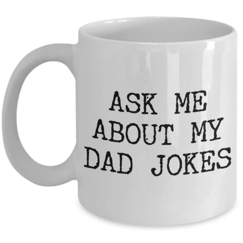 Tailorly White Ceramic 11 oz Mug - Ask Me About My Dad Jokes Minimalist White Ceramic Drinking Vessel With Distressed Black Typewriter Style Font Mug