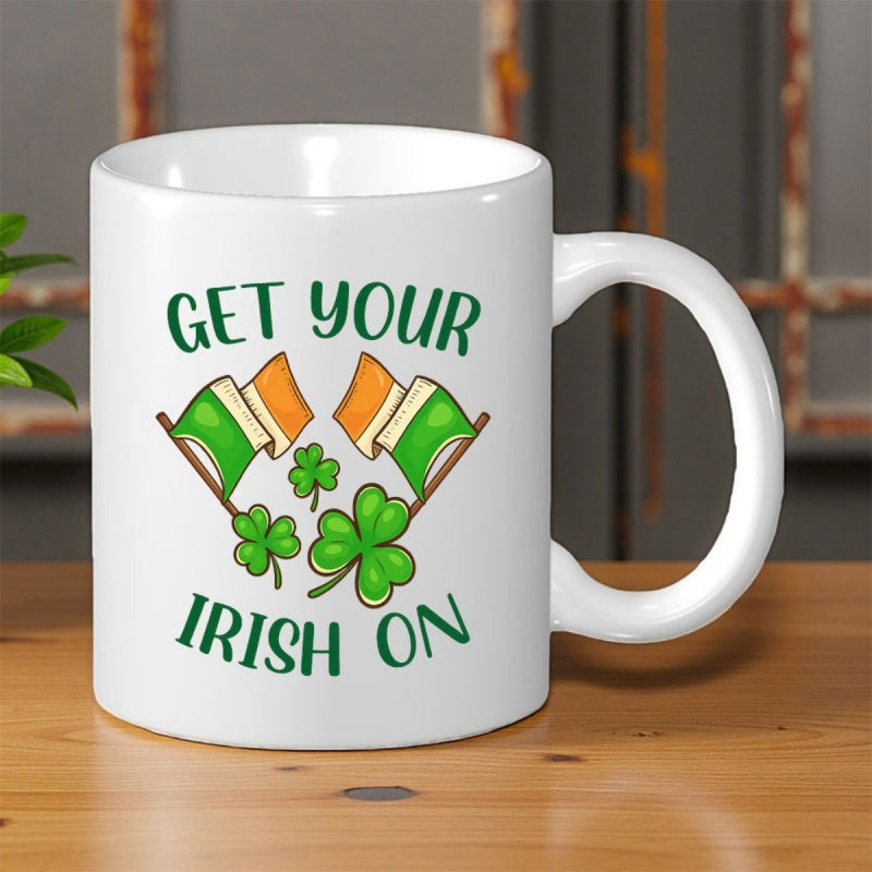 Tailorly White Ceramic 11 oz Mug - Get Your Irish On Festive Green Shamrocks With Irish Flags Celebrating St Patricks Day Mug