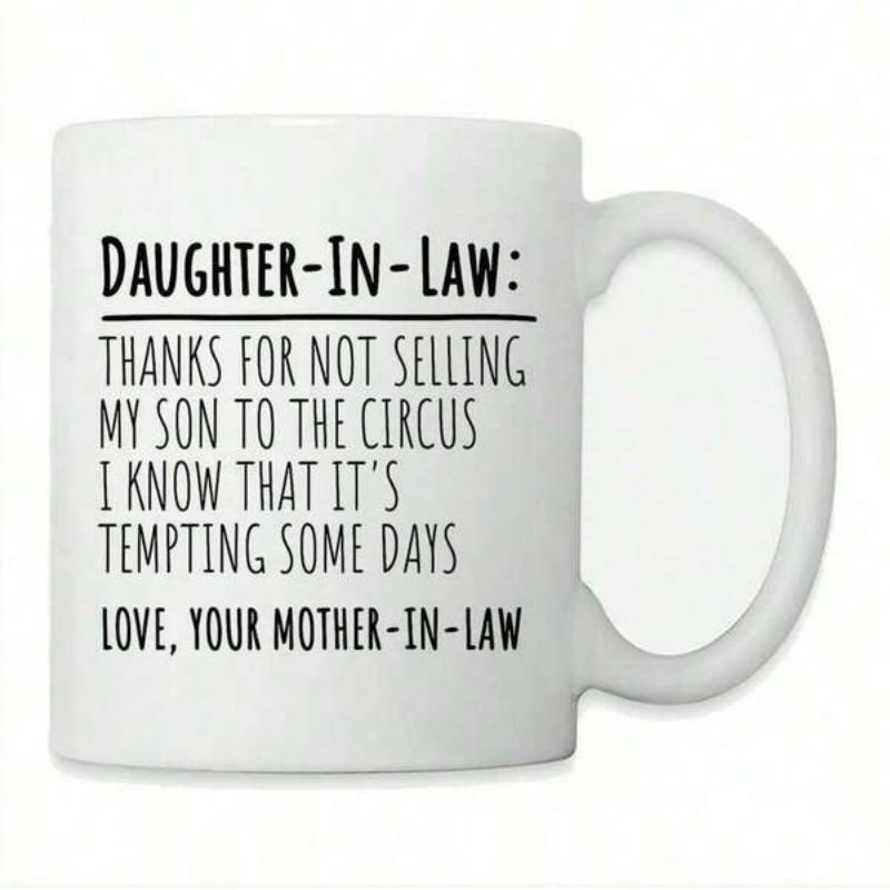 Tailorly White Ceramic 11 oz Mug - Daughter In Law Thanks For Not Selling My Son To The Circus Clean Featuring Simple Black Minimalist Typographic Script Text Mug