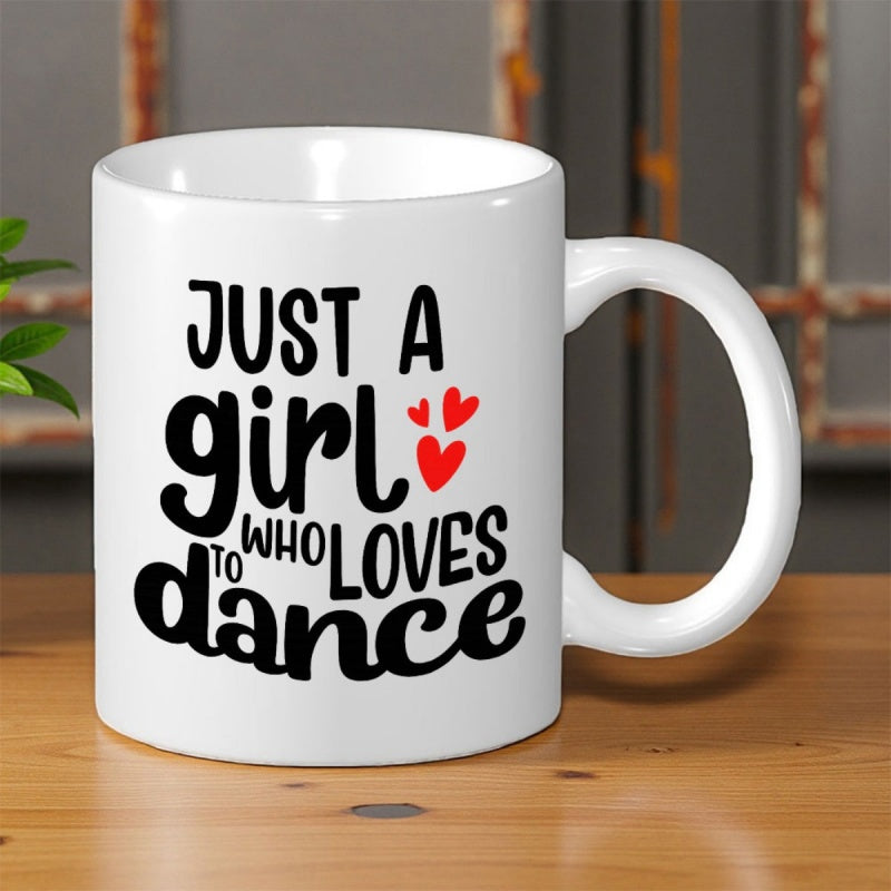 Tailorly White Ceramic 11 oz Mug - Just A Girl Who Loves To Dance Vibrant Little Red Hearts Scattered Beside Bold Artistic Lettering Mug