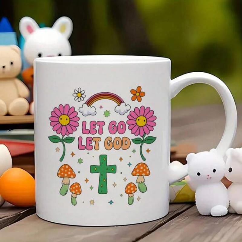 Tailorly White Ceramic 11 oz Mug - Let Go Let God Colorful Retro Aesthetic Flowers With Rainbow And Religious Cross Among Mushrooms Mug