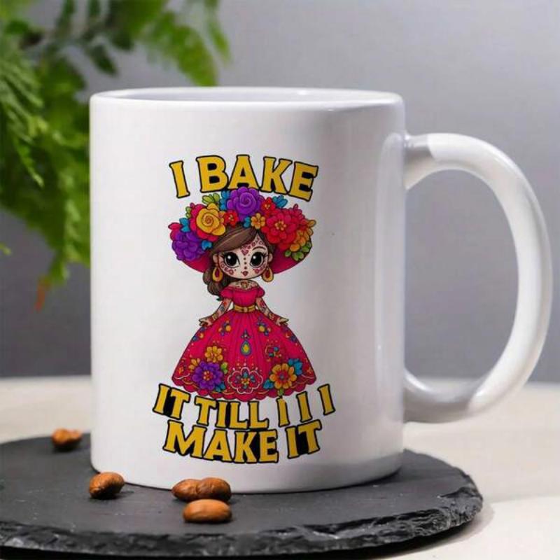 Tailorly White Ceramic 11 oz Mug - I Bake It Till I Make It Cute Cartoon Girl Wearing Red Dress And Large Floral Hat Girl