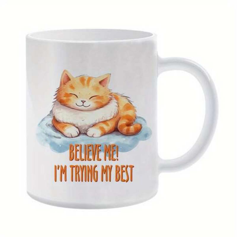 Tailorly White Ceramic 11 oz Mug - Believe Me Im Trying My Best Adorable Ginger Tabby Cat Resting Peacefully On Soft Blue Clouds Cat
