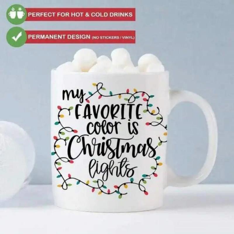Tailorly White Ceramic 11 oz Mug - My Favorite Color Is Christmas Lights Festive Colorful String Lights Tangled Around Decorative Holiday Text Mug