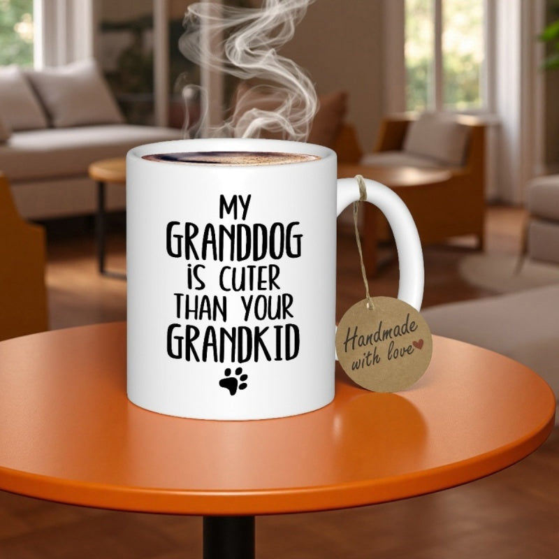 Tailorly White Ceramic 11 oz Mug - My Granddog Is Cuter Than Your Grandkid Minimalist Black Paw Print Below Bold Humorous Typography Mug